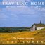 Trav'ling Home - American Spirituals 1770-1870