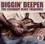 Diggin' Deeper - 200 Legendary Blues Treasures