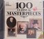 100 Classical Masterpieces - Volume 2
