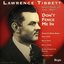 Lawrence Tibbett, Baritone of The Met: Don't Fence Me In