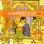 Le Manuscrit Du Puy - Les Premieres Polyphonies Francaises