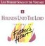 Holiness Unto the Lord - Touching the Father's Heart #4