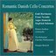 Romantic Danish Cello Concertos