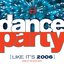 Dance Party: Like It's 2006
