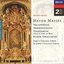 Haydn Masses - Nelsonmesse ~ Harmoniemesse ~ Paukenmesse ~ Kleine Orgelmesse