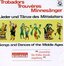 Songs & Dances of the Middle Ages