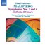 Gian Francesco Malipiero: Symphonies Nos. 3 & 4; Sinfonia del mare