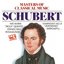 Masters Of Classical Music: Schubert