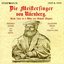 Wagner: Die Meistersinger von Nürnberg