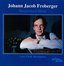 Johann Jakob Froberger: Harpsichord Music - Lars Ulrik Mortensen