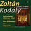 ZoltÃ n KodÃ ly: Laudes Organi / Missa Brevis