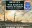 Britten: War Requiem; Sinfonia da Requiem; Ballad of Heroes