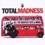 Total Madness-All the Greatest Hits & More