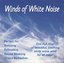 Winds of White Noise: Wind Sounds CD