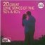20 Great Love Songs of the 50's & 60's - Volume One