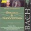 Bach: Original & Transcription
