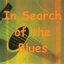 In Search of the Blues