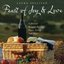 Wine Country Collection: Feast of Joy & Love