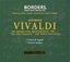 Vivaldi: The Orchestral Masterpieces, Vol. 1 [Exclusive Free Sampler Included]