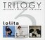 Lolita Trilogy