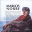 Marlos Nobre: Orchestral, Vocal, Chamber Works