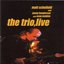The Trio, Live