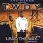 T.W.D.Y. : Lead the Way [Edited]