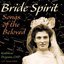 Bride Spirit: Songs of the Beloved