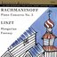 Rachmaninoff: Piano Concerto No. 3; Liszt: Hungarian Fantasy
