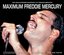 Maximum Freddie Mercury