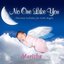 No One Like You, Personalized Lullabies for Marisha - Pronounced ( Mah-Riss-Ah )