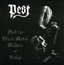Hail The Black Metal Wolves Of Belial By Pest (2013-05-06)