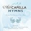 Ahh Capella Hymns