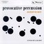 Provocative Percussion