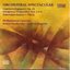 Orchestral Spectacular: Capriccio Espagnol, Op.34; Hungarian Rhapsodies Nos. 2 &6; Polovtsian Dances; Vltava