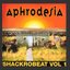 Shackrobeat Vol. 1 by Aphrodesia (2009-08-31)