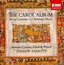 The Carol Album: Seven Centuries of Christmas Music