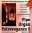 Pipe Organ Extravaganza 5