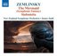 Zemlinsky: The Mermaid (Symphonic Fantasy); Sinfonietta