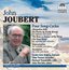 John Joubert: Four Song-Cycles and Chamber Music