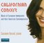 Californian Concert: Music of European Immigrants and Their American Contemporaries
