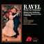 Ravel: Fanfare, La Valse, Alborada del Gracioso, Rapsodie Espagnole,Menuet Antique, Valses Nobles et Sentimental