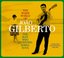 The Warm World of Joao Gilberto, the Man Who Invented Bossa Nova. Complete Recordings 1958-1961 (Chega de Saudade / Joao Gilberto / O Amor, O Sorriso E A Flor)