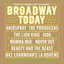 Broadway Today [From the Original Cast Recordings]