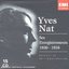 Yves Nat: Ses Enregistrements, 1930-1956 [Coffret du 50ème Anniversaire] [Box Set]