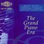 Grand Piano: The Grand Piano Era