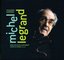 Michel Legrand: Musicales-Comedies