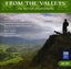 From the Valleys: The Best of the Welsh Choirs