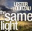 Same Light by Lester Quitzau (2009-02-17)