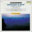 Gershwin: Rhapsody In Blue; An American In Paris; Porgy & Bess Selections